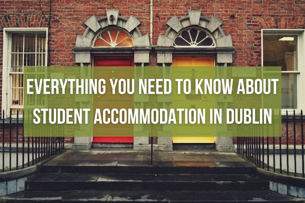 Everything You Need to Know About Student Accommodation in Dublin