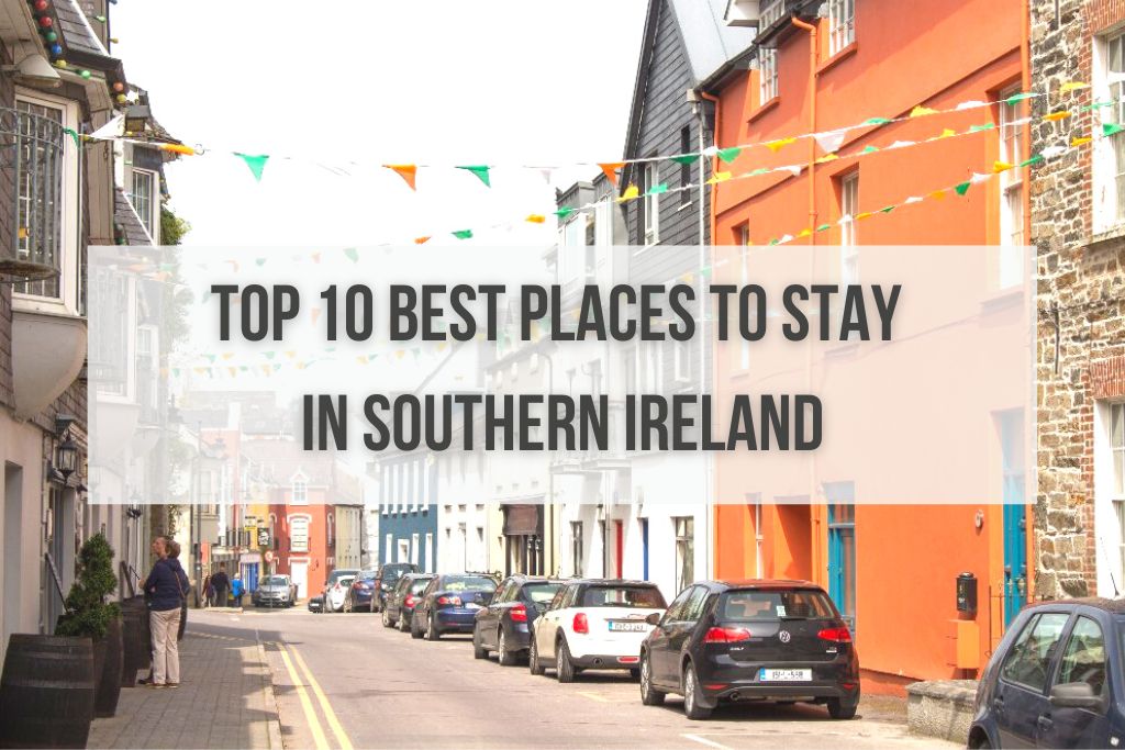 Top 10 BEST Places to Stay in Southern Ireland
